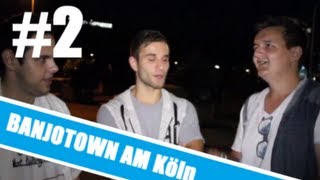 BanjoTown am Köln #2 - Nacht doorhalen.. :-(