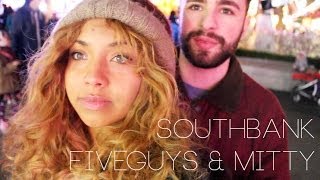 VLOG | Southbank, Fiveguys & Mitty