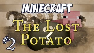 The Lost Potato - Episode 2 - Porkins