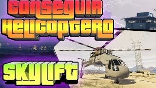 GTA V Online - Conseguir Helicóptero SKYLIFT - Truco Facilisimo - NexxuzHD