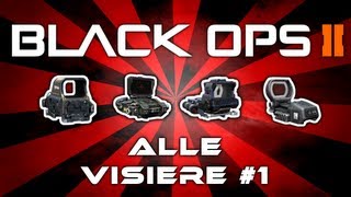 Black Ops 2 - Alle Visiere #1 - Reflex, Zielsucher, EOTech, MMS (Deutsch/German)