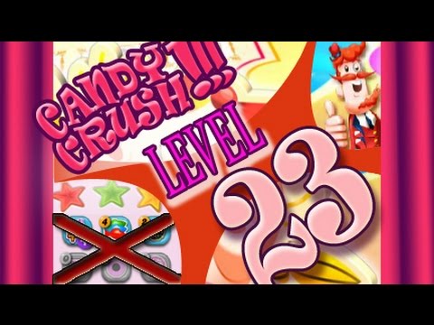 How to beat Candy Crush Saga Level 23 - 3 Stars - No Boosters - 130