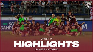UDINESE-TORINO 1-2 | HIGHLIGHTS | UNDER 17 IN FINALE SCUDETTO 🏆?