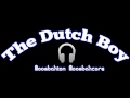 The Dutch Boy - Moombahton and Moombahcore