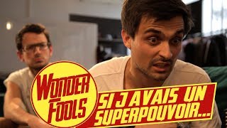 Si j'avais un superpouvoir ...