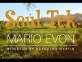 Video clip : Mario Evon - Soul tek