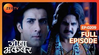 Jodha Akbar - Episode 209 - April 04, 2014