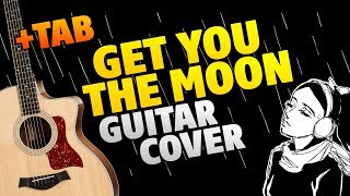 Kina - Get You The Moon (Fingerstyle Guitar Cover With Tabs And Karaoke)