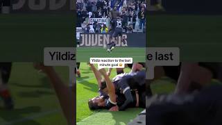 Yildiz’s reaction to Rugani’s last minute goal 🤯🤩??