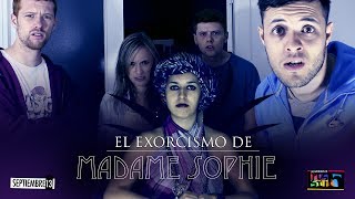 LARS: El Exorcismo de Madame Sophie #septiembre13