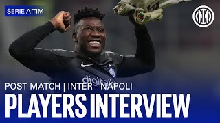 INTER vs NAPOLI 1-0 | PLAYERS EXCLUSIVE INTERVIEW 🎙️⚫🔵??