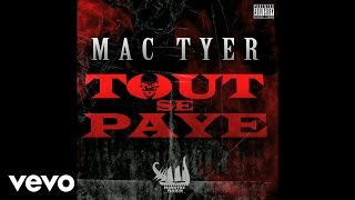 Mac Tyer - Tout Se Paye