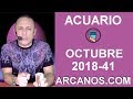 Video Horscopo Semanal ACUARIO  del 7 al 13 Octubre 2018 (Semana 2018-41) (Lectura del Tarot)