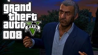 GTA V (GTA 5) [HD+] #008 - Neue Freunde, alte Freunde ★ Let's Play GTA 5 (GTA V)