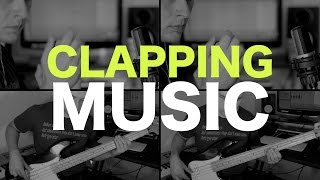 Clapping Music (minimalism on the bass guitar)