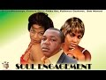 Soul Engagement   -  Nigerian Nollywood Movie