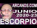 Video Horóscopo Semanal ESCORPIO  del 31 Mayo al 6 Junio 2020 (Semana 2020-23) (Lectura del Tarot)