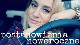 POSTANOWIENIA NOWOROCZNE ♡ CARVLOG