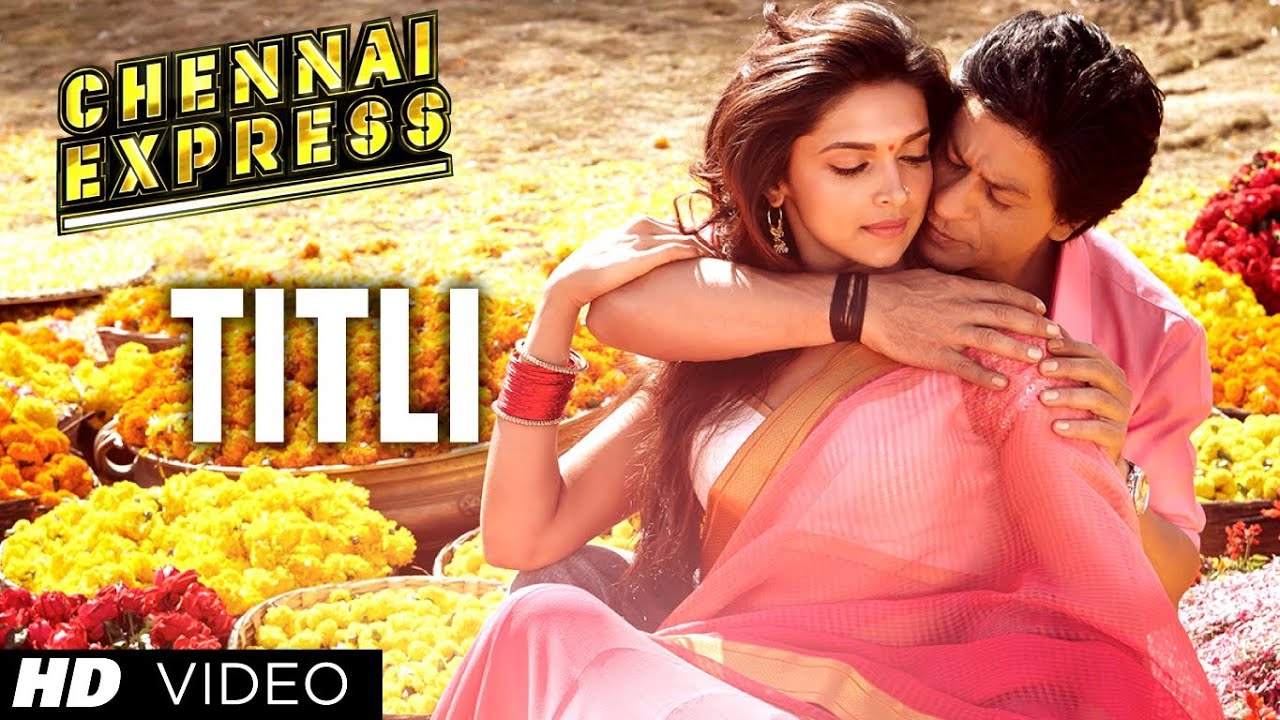 "Titli Chennai Express" Song | Shahrukh Khan, Deepika Padukone - YouTube