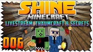 Minecraft SHINE - #06 - LIVESTREAM, SMELTERY, THAUMCRAFT und mehr! | TheNodop