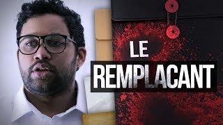 Le Remplaçant