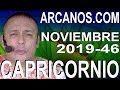 Video Horscopo Semanal CAPRICORNIO  del 10 al 16 Noviembre 2019 (Semana 2019-46) (Lectura del Tarot)