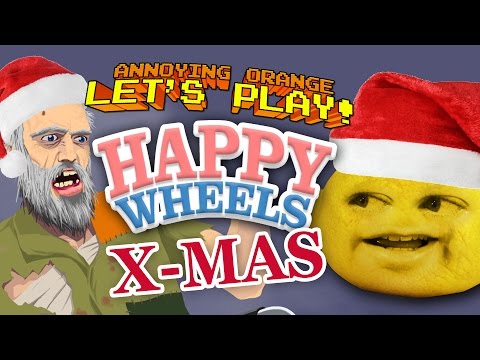 Annoying Orange - Grandpa Lemon Plays XMAS HAPPY WHEELS!