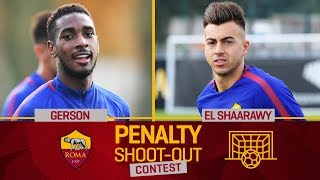 AS Roma Penalty Contest: Gerson v. El Shaarawy (Quarter-final 4)
