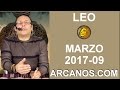 Video Horscopo Semanal LEO  del 26 Febrero al 4 Marzo 2017 (Semana 2017-09) (Lectura del Tarot)
