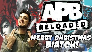 APB - Merry Christmas Biatch!