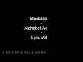Blackalicious - Alphabet Aerobics - Lyric Video
