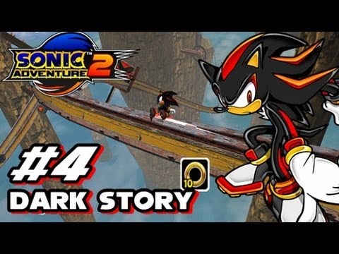 Sonic Adventure 2 HD - Dark Story - Part 4 - YouTube