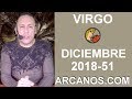 Video Horscopo Semanal VIRGO  del 16 al 22 Diciembre 2018 (Semana 2018-51) (Lectura del Tarot)