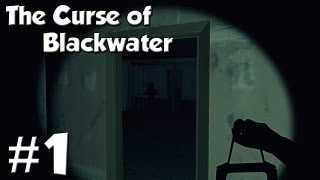 The Curse of Blackwater - BELO GRITO - Parte 1