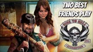 Two Best Friends Play Ride to Hell Retribution