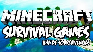 Ilha de Sobrevivência! - Survival Games: Minecraft