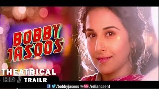 "BOBBY JASOOS" THEATRICAL TRAILER | Vidya Balan