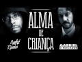 Gabriel o Pensador e André Ramiro - Alma de Criança album artwork