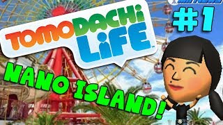 TOMODACHI LIFE! Nano's Island (#1)