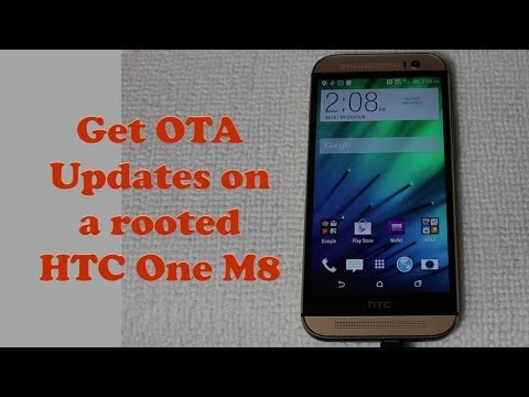 How to get OTA Updates on a rooted HTC One M8