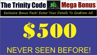 The Trinity Code Exclusive Bonus Worth $500 + Mystery Gifts!