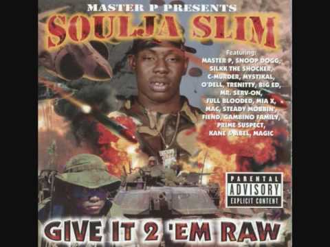 Soulja Slim Give It 2 Em Raw Rar