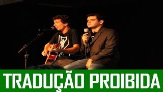 TRADUÇÃO PROIBIDA - (Canal ixi)