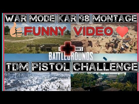 ARCADE WAR MODE KAR98.FUNNY MONTAGE+TDM PISTOL CHHALENGE😉