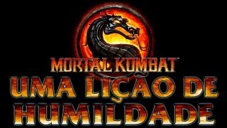 Mortal Kombat 9 (PC) - Uma Lição de humildade