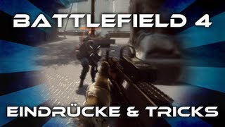 Battlefield 4 Beta - "MULTIPLAYER GAMEPLAY" - Erste Eindrücke & Tricks (Deutsch/German)