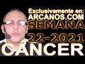 Video Horscopo Semanal CNCER  del 23 al 29 Mayo 2021 (Semana 2021-22) (Lectura del Tarot)