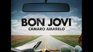 Bon Jovi - Camaro Amarelo