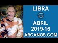 Video Horscopo Semanal LIBRA  del 14 al 20 Abril 2019 (Semana 2019-16) (Lectura del Tarot)
