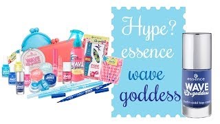 Das wird Hype: essence wave goddess trend edition mit echten Highlight Produkten